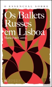 O Essencial sobre os Ballets Russes em Lisboa