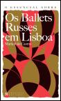 O Essencial sobre os Ballets Russes em Lisboa
