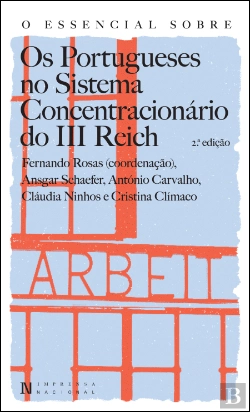 Bertrand.pt - O Essencial sobre os Portugueses no Sistema Concentracionário do III Reich