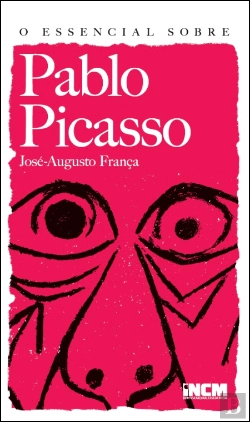 Bertrand.pt - O Essencial sobre Pablo Picasso