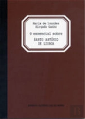 O Essencial sobre Santo António de Lisboa