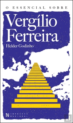 Bertrand.pt - O Essencial sobre Vergílio Ferreira