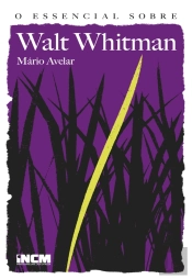 O Essencial Sobre Walt Whitman