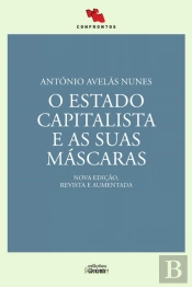 O Estado Capitalista e as Suas Máscaras