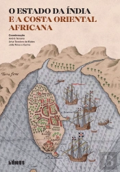 O Estado da Índia e a Costa Oriental Africana