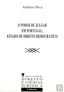 Bertrand.pt - O Estado de Direito Democrático - Poder de Julgar em Portugal