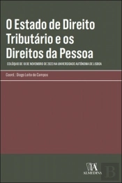 O Estado de Direito Tributário e os Direitos da Pessoa