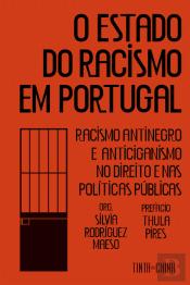 O Estado do Racismo em Portugal: