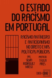 O Estado do Racismo em Portugal: