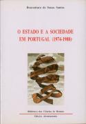 O Estado e a Sociedade em Portugal (1974-1988)