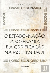 O Estado-Nação, a Soberania e a Codificação na Modernidade