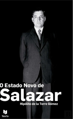 Bertrand.pt - O Estado Novo de Salazar