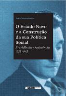 O Estado Novo e a Construção da sua Política Social