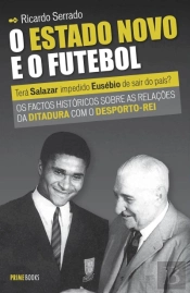 O Estado Novo e o Futebol