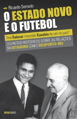 Bertrand.pt - O Estado Novo e o Futebol