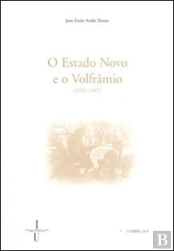 Bertrand.pt - O Estado Novo e o Volfrâmio