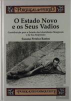 O Estado Novo e Os Seus Vadios