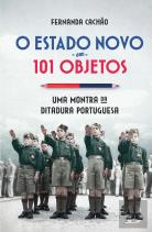 O Estado Novo em 101 Objetos