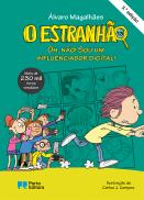 O Estranhão - Oh, não! Sou um influenciador digital!