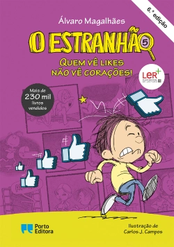 Bertrand.pt - O Estranhão - Quem vê likes não vê corações!