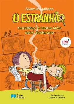 Bertrand.pt - O Estranhão - Socorro, a minha mãe está avariada!