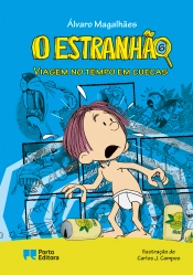 O Estranhão - Viagem no tempo em cuecas