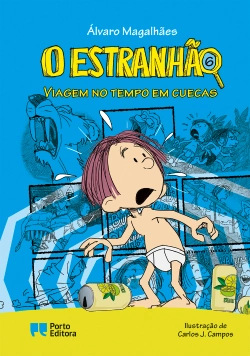 Bertrand.pt - O Estranhão - Viagem no tempo em cuecas