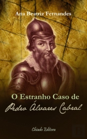 O Estranho Caso de Pedro Álvares Cabral