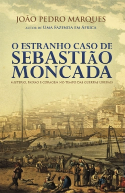 Bertrand.pt - O Estranho Caso de Sebastião Moncada