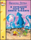 O Estranho Caso do Choco Gigante