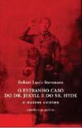 O Estranho Caso do Dr. Jekyll e do Sr. Hyde e outros contos