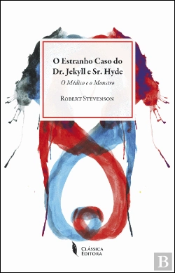 Bertrand.pt - O Estranho Caso do Dr. Jekyll e Sr. Hyde