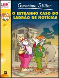 O Estranho Caso do Ladrão de Notícias