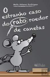 O Estranho Caso do Rato Roedor de Canetas