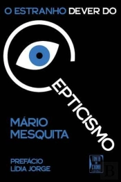 O Estranho Dever do Cepticismo