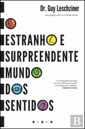 O Estranho e Surpreendente Mundo dos Sentidos