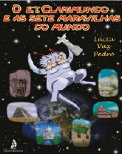 O E.T. Clarimundo e as Sete Maravilhas do Mundo