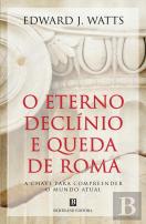 O Eterno Declínio e Queda de Roma