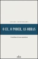 O Eu, o Poder, as Obras