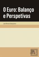 O Euro - Balanço e Perspetivas