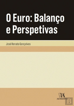 Bertrand.pt - O Euro - Balanço e Perspetivas