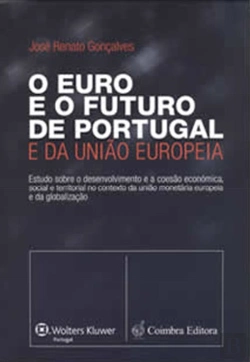 Bertrand.pt - O Euro e o Futuro de Portugal e da União Europeia