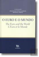 O Euro e o Mundo. The Euro and the World. L'Euro et le Monde.