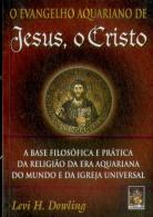 O Evangelho Aquariano de Jesus, o Cristo