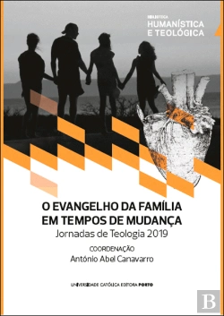 Bertrand.pt - O Evangelho da Família em Tempos de Mudança