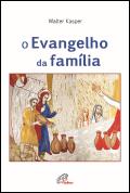 O Evangelho da Família