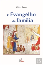 O Evangelho da Família