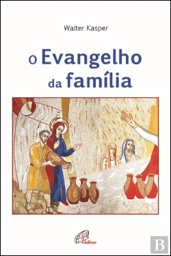 Bertrand.pt - O Evangelho da Família