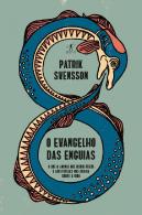 O Evangelho das Enguias