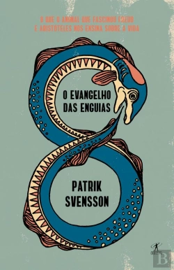 Bertrand.pt - O Evangelho das Enguias